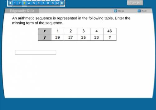 PLEASE ANSWER ASAP An arithmetic sequence is represented in the following table. Enter the missing t