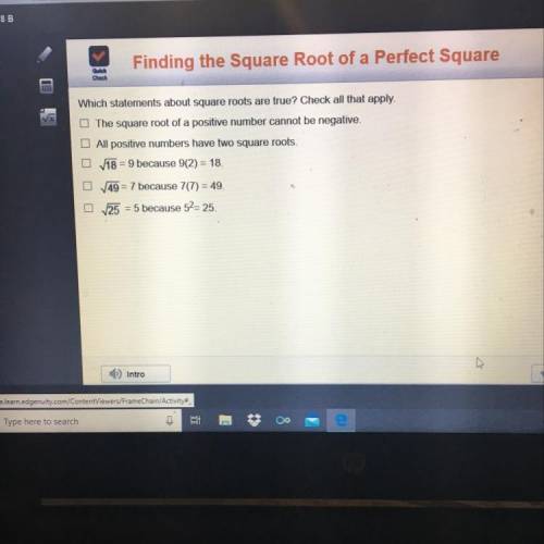 Which statements about square roots are true? Check all that apply I The square root of a positive n
