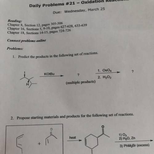 1. Predict the products in the following set of reactions. 1. Os04 KOtBu 2. H₂O2 (multiple products)