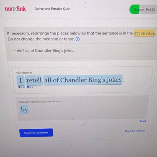 Is it, “I retell all of Chandler Bing’s jokes,” or “I RETOLD all of Chandler Bing’s jokes.” ??