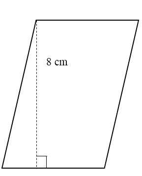 Consider the parallelogram shown below whose area is 40 square centimeters and height is 8 centimete