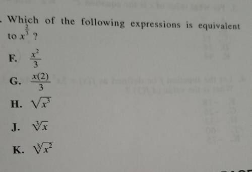 Which of the following expressions is equivalentto x^2/3