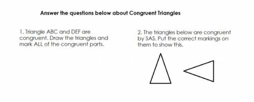 PLEASE ANSWER THE QUESTIONS BELOW ABOUT CONGRUENT TRIANGLES