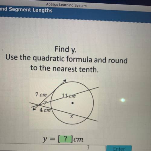 Find y. Use the quadratic formula and round to the nearest tenth.