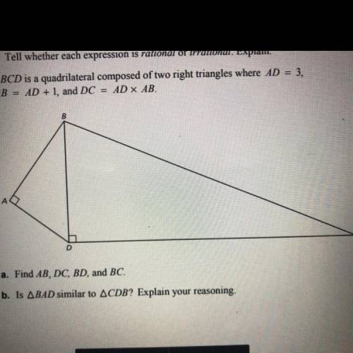 2. ABCD is a quadrilateral composed of two right triangles where AD = 3, AB = AD + 1, and DC = AD *A