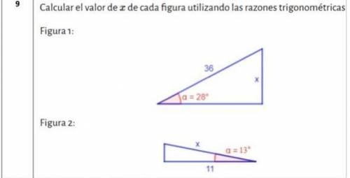 Calcular el valor de x de cada figura utilizando utilizando las razones trigonométricas Ayudaaaaa