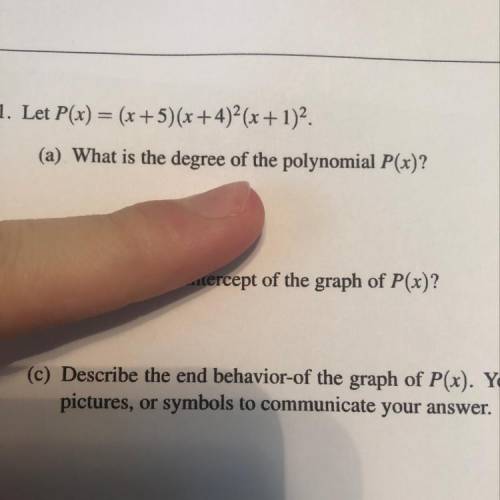 What the degree of the polynomial and the y-intercept