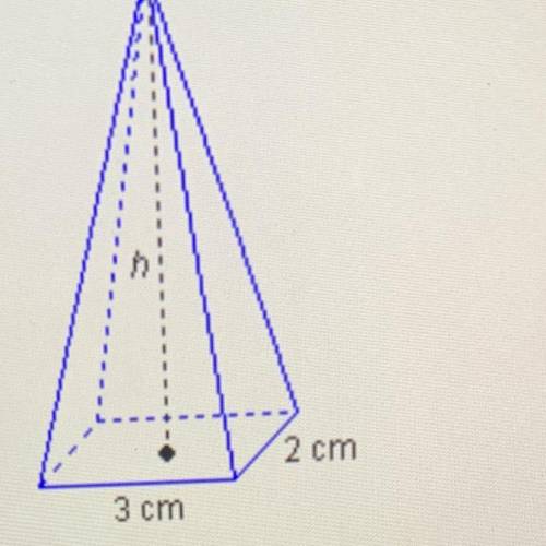 If the volume of the pyramid shown is 12 cm3, what is its height? 1 cm 2 cm 6 cm 7 cm