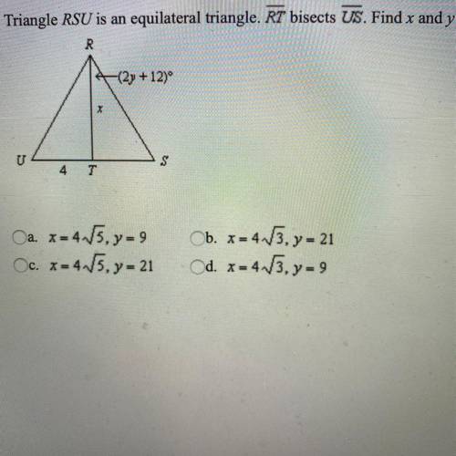Triangle RSU is an equilateral triangle. RT bisects US. Find x and y.