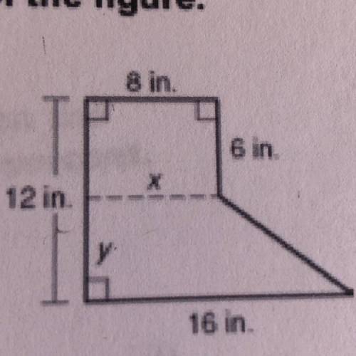 Complete exercises 1-5 to find the area of the figure.  1. Find length x 2. Find length y 3. Find th