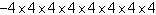Which expression is equivalent to  A: -4^8 B: -8^4 C: (- 8) ^4 (-4) ^ 8
