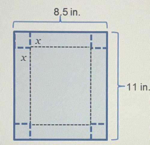 You are given a rectangular shoot of cardboard that measures 11 in by 85 in (see the diagram below).