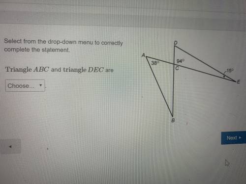 ASAP Select drop down menu correctly complete the statement  Triangle ABC and triangle DEC are simil
