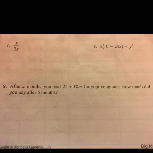 Can someone help me with 7 and 8  y=8 and  X=1/4  Also can you help me with #9 thanks