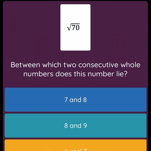 Between which consecutive whole numbers does 70 lie