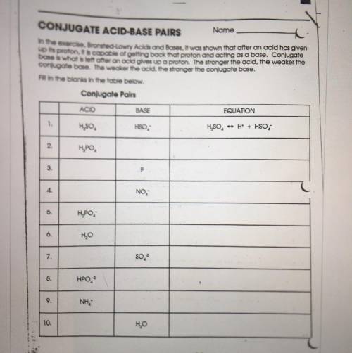 Pls help me fill in this chart, topic is Acid Base Pairs. Will mark brainliest!!