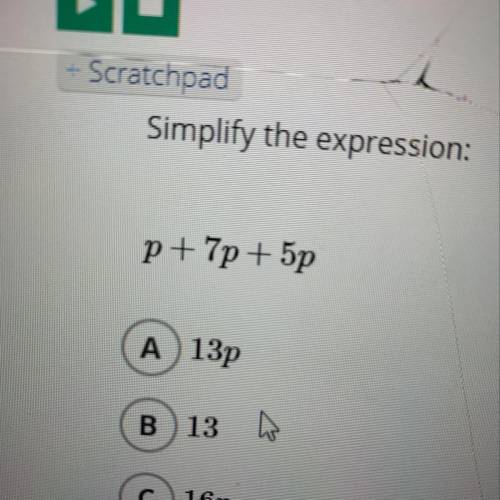 Simplify the expression: P +7p + 5p Oh