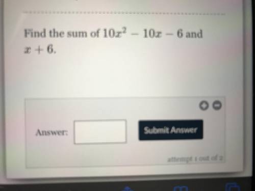 Find the sum of 10x^2-10x-6 and x+6.