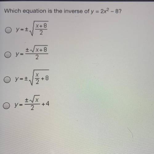 Which equation is the inverse of the question