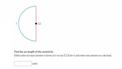Find the arc length of the semicircle.