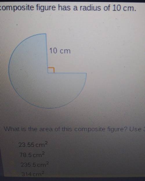 A composite figure has a radius of 10 cm