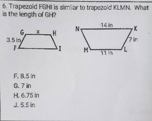 6. Trapezoid FGHI is similar to trapezoid KLMN. Whatis the length of GH?