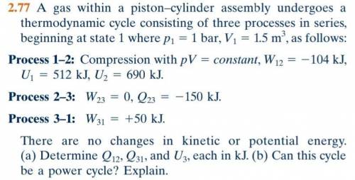 Can somebody help me solve this problem? I'm new to thermodynamics so i don't know much how to do it
