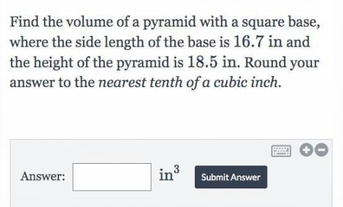 Find the volume of a pyramid with a square base, where the side length of the base is 16.7\text{ in}
