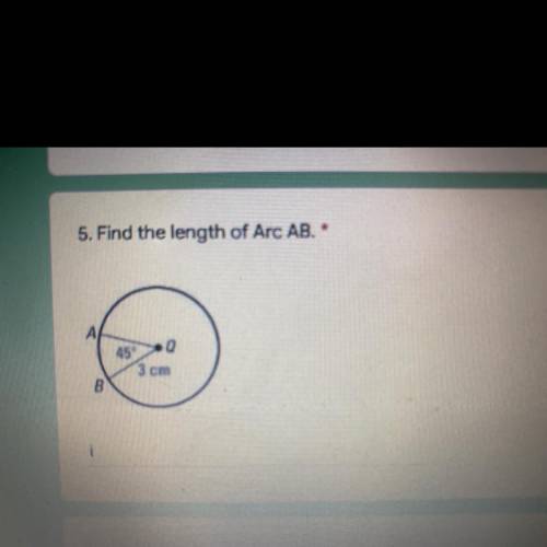 5. Find the length of Arc AB? YOU’RE A CHAD
