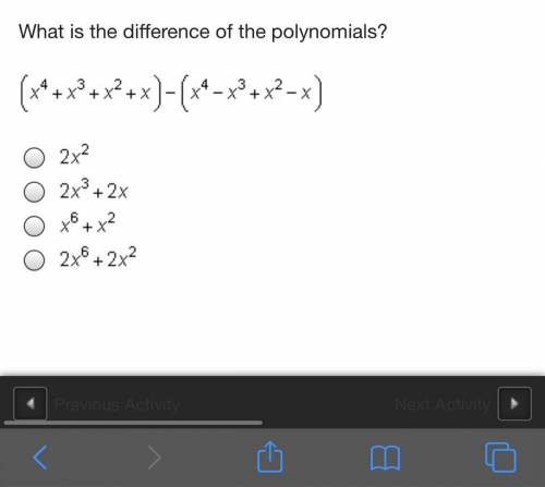 What is the difference of the polynomials? (X^4+x^3+x^2+x) - (x^4-x^3+x^2-x) 2x^2 2x^3+2x X^6+x^2 2x