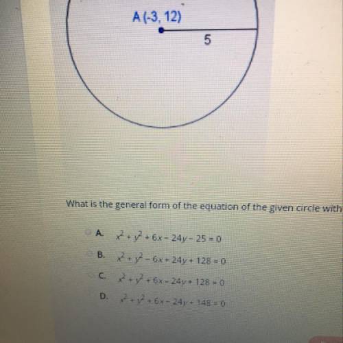 Select the correct answer. A(-3, 12) What is the general form of the equation of the given circle wi
