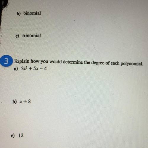 I need help with #3. I don’t understand how to find the degree of a polynomial.