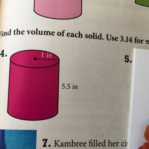 #4 Find the volume of each solid  The lesson is volume of cylinders