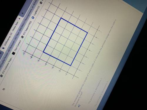 The rectangle graphed has a length of 5 and a width of 4 how does the perimeter change when the widt