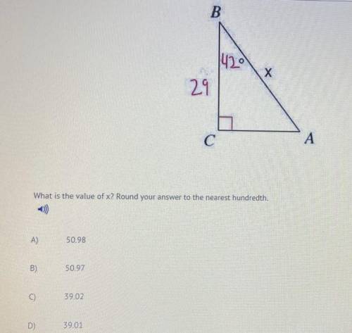NEED HELP ASAP!! What is the value of x? Round your answer to the nearest hundredth. A) 50.98 B) 50.