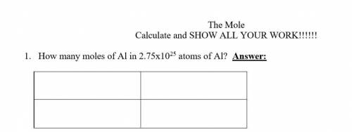How many moles of Al in 2.75x10^25 atoms of Al? Please show work.