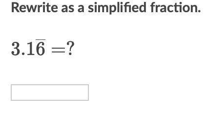 Rewrite as a simplefied fraction