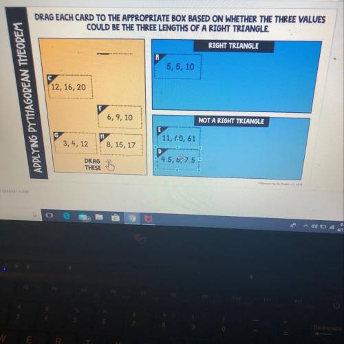 Drag each card to the appropriate box based on wether the three values could be the three lengths of