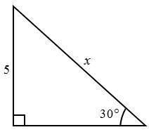 Part AWhich equation can we use to find the length of the side labeled x?A cos 30° = x/5 B tan 30° =