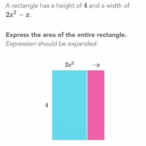 A rectangle has a height of 4 and a width of 2x2 -X