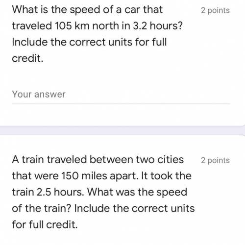What is the speed of a car that traveled 105 km north in 3.2 hours ?  A train traveled between two c