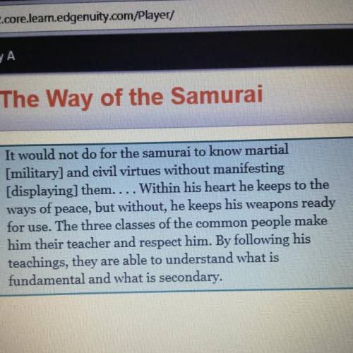 According to this passage, which of these roles must a samurai fulfill? Select all that apply. O war