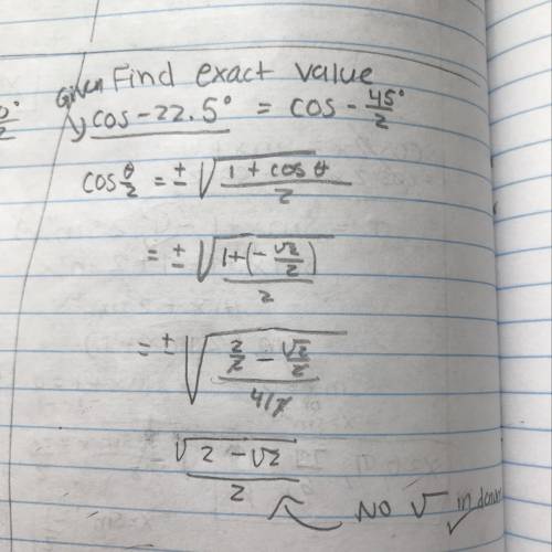 Finding exact value using half angle identities  Why is my answer incorrect?