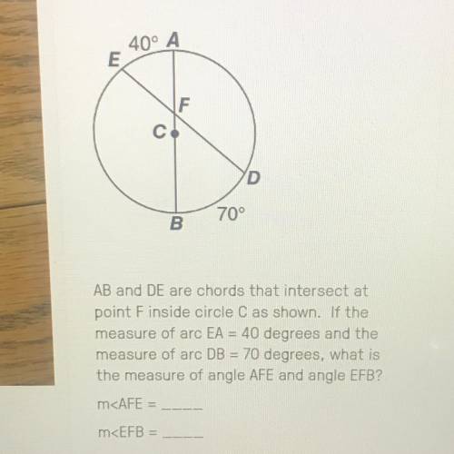 AB and DE are chords that intersect at point Finside circle C as shown. If the measure of arc EA = 4