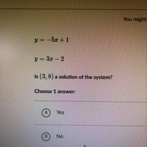 Is (3,8) a solution of the system?