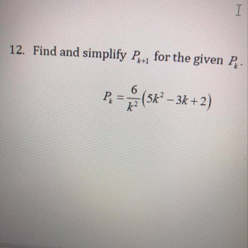 Find and simplify Pk+1 for the given Pk (precalc)