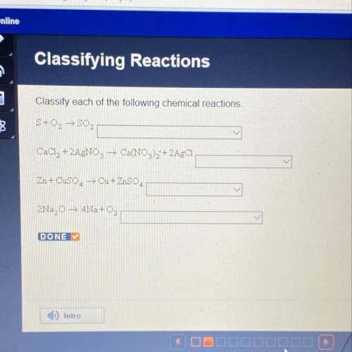 Classify the following chemicla reactions