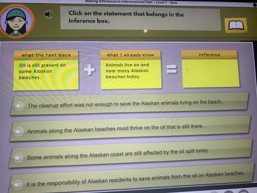 Plz help!! Click on the statement that belongs in the inference box. Which one is it???