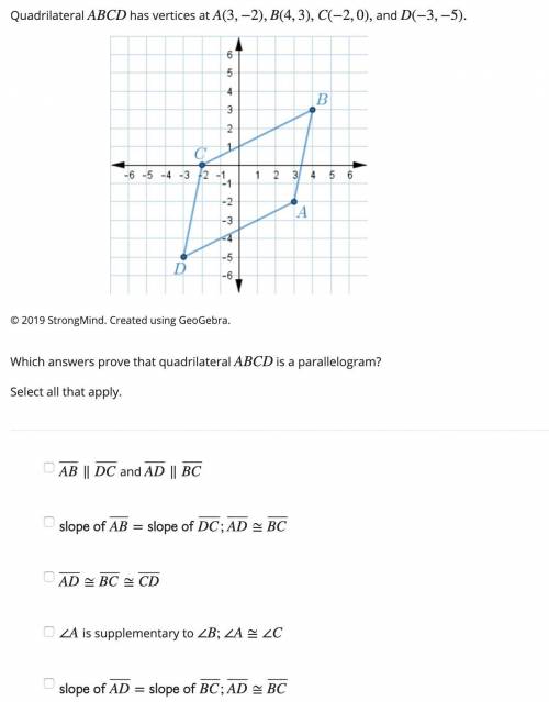 12: Please help. Which answers prove that quadrilateral ABCD is a parallelogram? Select all that app