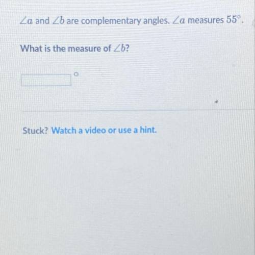 If angle a measured 55 degrees then,how much does angle b measure?